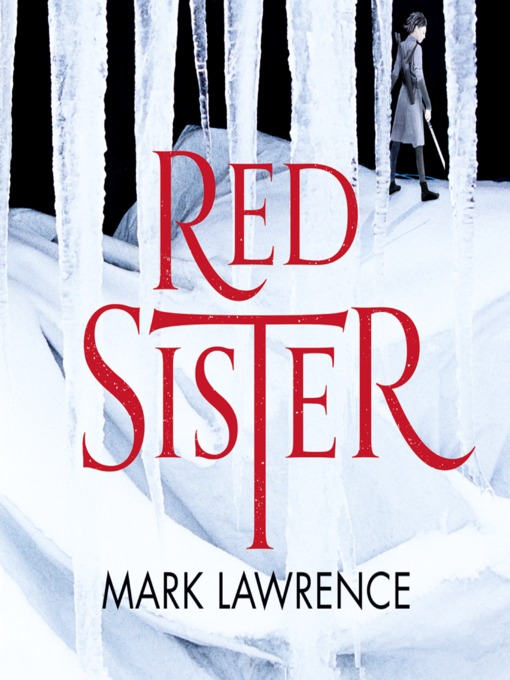 Title details for Red Sister by Mark Lawrence - Wait list